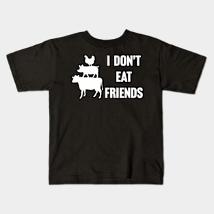 I Don't Eat Friends Vegan Kids T-Shirt